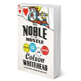 Colson Whitehead’s “The Noble Hustle” A Blight on Poker Books Thumbnail
