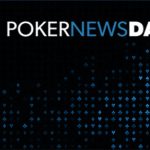 PokerNewsDaily recent news