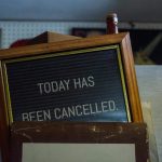 Today has been canceled