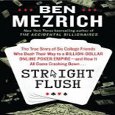 Ben Mezrich’s “Straight Flush” Opens Doors on Absolute Poker’s Rise and Fall Thumbnail