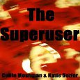 “The Superuser” Delivers Summer Poker Reading Enjoyment Thumbnail
