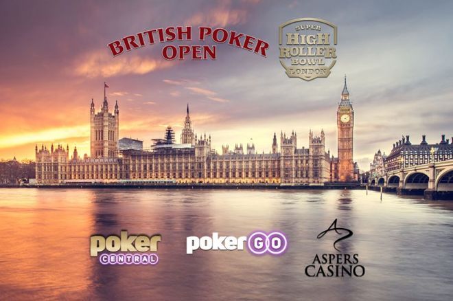 Poker Central Announces New British Poker Open, Super High Roller Bowl London 1 BritishPokerOpen