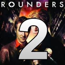 Editorial: There’s No Need for a “Rounders 2” 1 Rounders2