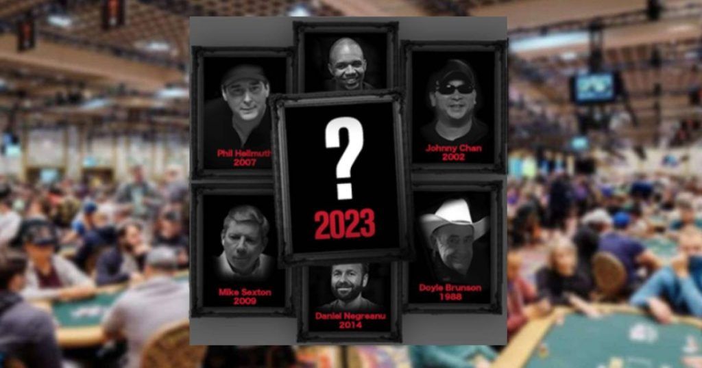 Time To Change How Inductees are Chosen for the Poker Hall of Fame 1 2023PHOF
